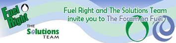 Fuel Right and The Solutions Team invite you to The Forum on Fuel