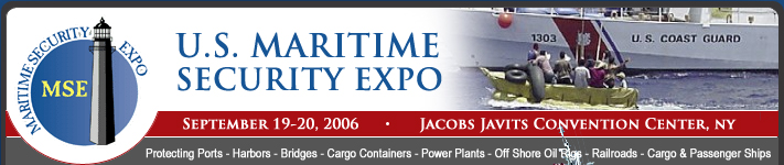 Live Webcast of the U.S. Maritime Security Expo, September 19-20, 2006