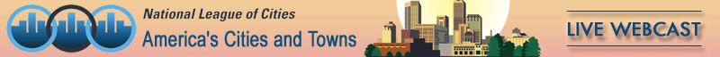 The National League of Cities “America's Cities and Towns Racing Toward a Better Future” Congress of Cities and Exposition in Indianapolis, IN, from Nov. 30 - Dec. 4, 2004