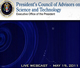 President’s Council of Advisors on Science and Technology (PCAST)