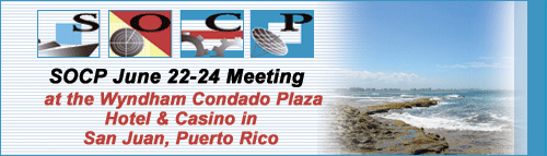 Ship Operations Cooperative Program (SOCP) June 22-24,  2004 Meeting at the Wyndham Condado Plaza Hotel & Casino in San Juan, Puerto Rico