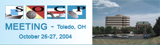 SOCP Meeting LIVE Webcast from Toledo, Ohio  - October 26-27, 2004