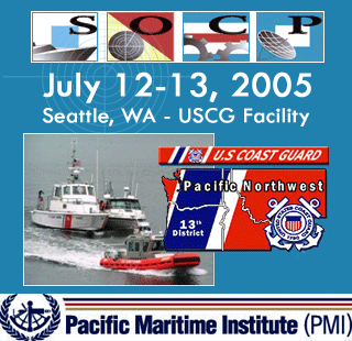 SOCP Meeting LIVE Webcast from the USCG Facility in Seattle, Washington on July 12-13, 2005