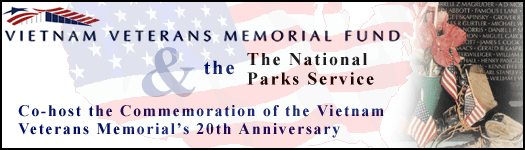 Vietnam Veterans Memorial Fund and the National Parks Service Co-host the Commemoration of the Vietnam Veterans Memorial's 20th Anniversary