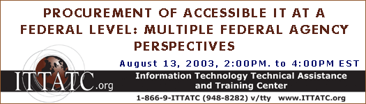 Procurement of Accessibility IT at a Federal Level: Multiple Federal Agency Perspectives