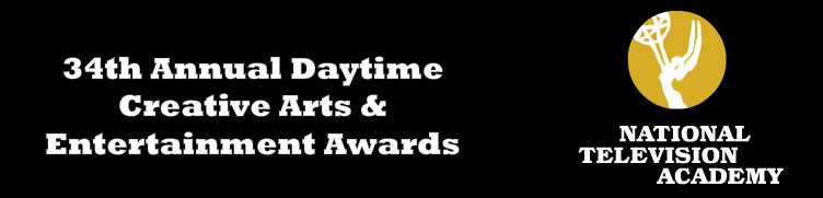 34th Annual Creative Arts and Entertainment Daytime Emmy Awards