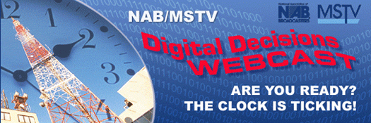 NAB/MSTV Digital Decisions Webcast