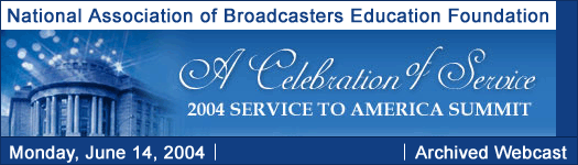 The 2004 NAB Education Foundation's Service to America Summit - Awards, June 14, 2004