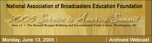 The 2005 NAB Education Foundation's Service to America Summit - Awards, June 13, 2005