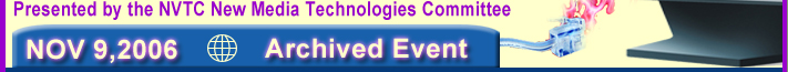 Archived Event for New Media Technologies November 9,2006