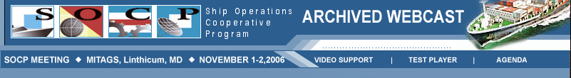 Live Webcast of Ship Cooperative Program Meeting in Buzzards Bay, MA from July 11-12, 2006