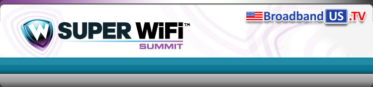 Register Now for Super WiFi in Austin, Texas