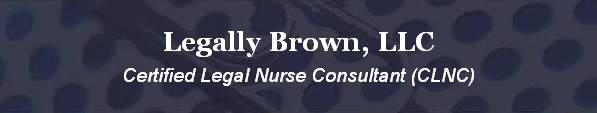 Legally Brown Nurse Consulting, LLC